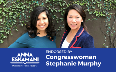 Congresswoman Stephanie Murphy Endorses Anna V. Eskamani For Florida House District 47