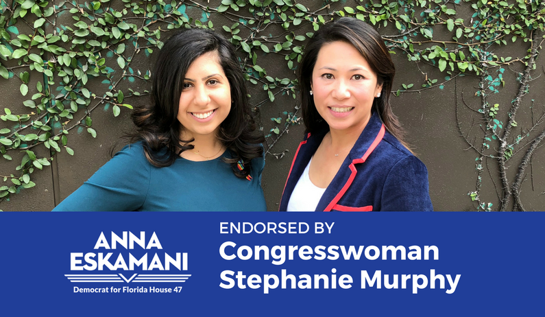 Congresswoman Stephanie Murphy Endorses Anna V. Eskamani For Florida House District 47