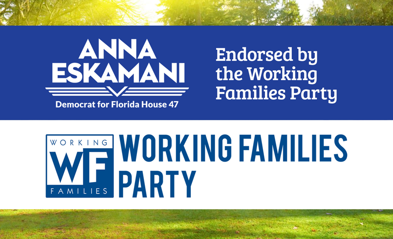 Working Families Party Endorses Anna V. Eskamani For Florida House District 47