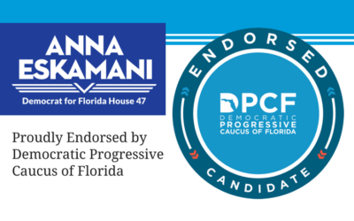 Anna V. Eskamani Received Endorsement of Democratic Progressive Caucus of Florida