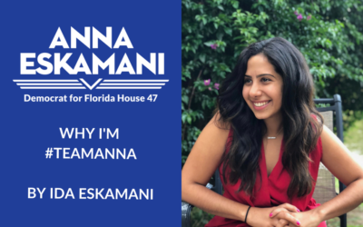 Why I’m #TeamAnna: Ida Eskamani