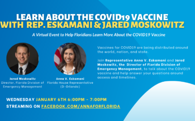 COVID19 Vaccine Info Session Hosted by Rep. Eskamani Featuring Director Moskowitz