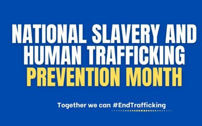 National Slavery and Human Trafficking Prevention Month