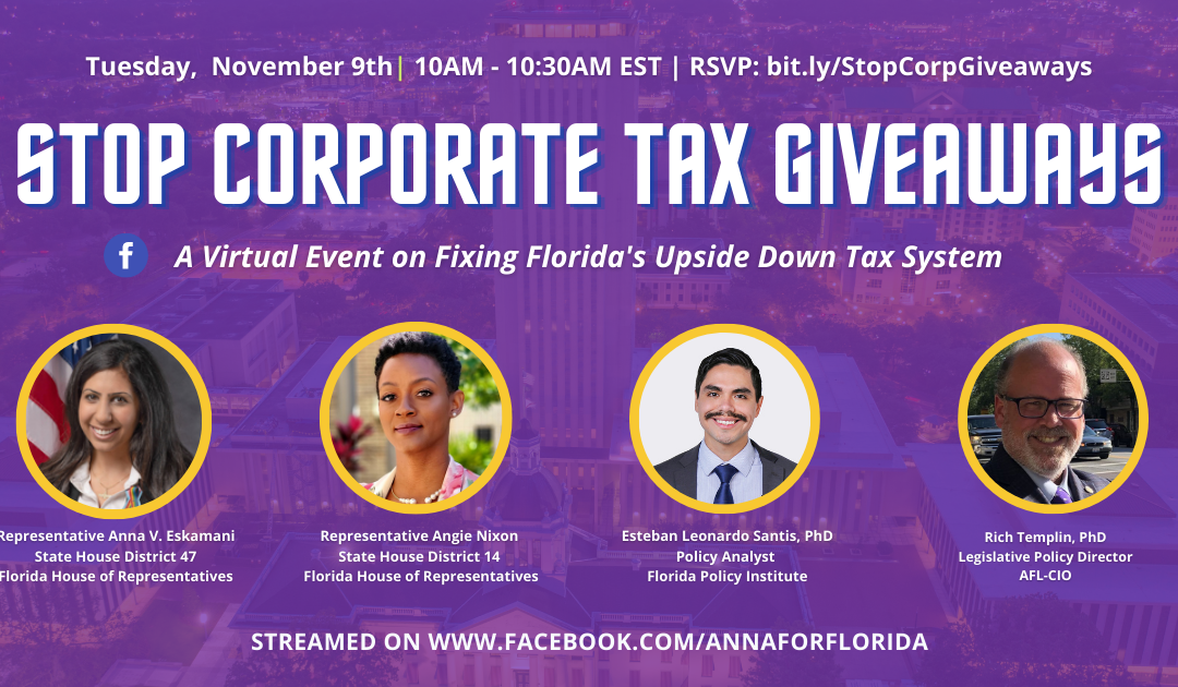Stop Corporate Tax Giveaways: A Virtual Event on Fixing Florida’s Upside Down Tax System