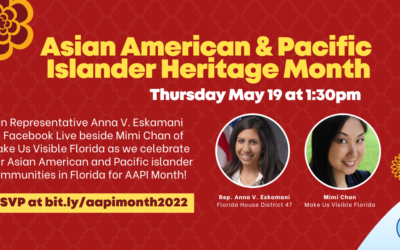 Representative Anna V. Eskamani Hosts Virtual Asian American and Pacific Islander Heritage Celebration