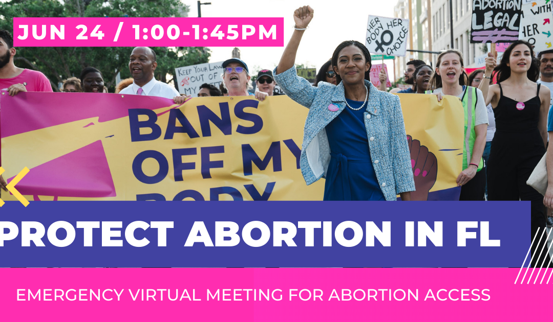 JOIN US IN ACTION: Supreme Court has overturned abortion rights