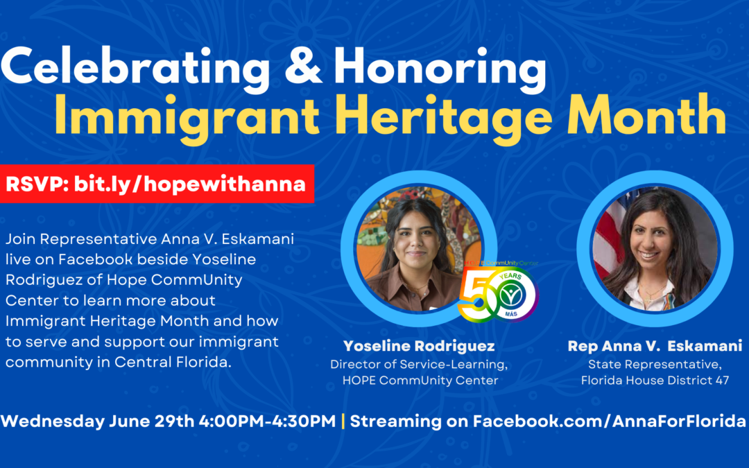 Representative Anna V. Eskamani Hosts Immigrant Heritage Month Virtual Program Addressing Policy, Health Disparities