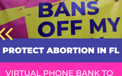 Phone Bank to Defend Abortion Rights 💪