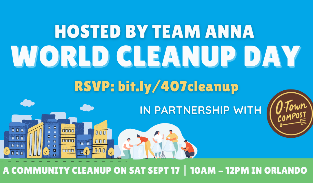 Representative Anna V. Eskamani Hosts Community Clean Up with O-Town Compost for World Clean Up Day