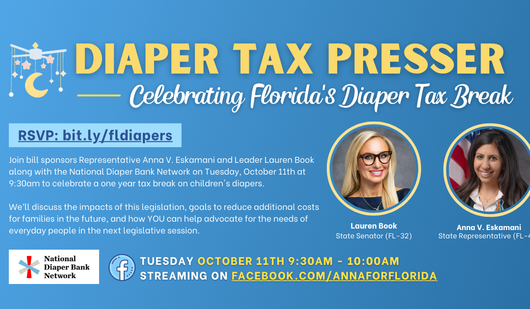 Representative Anna V. Eskamani & Leader Lauren Book Host Virtual Press Conference Celebrating a One Year Tax Break on Children’s Diapers