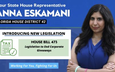 Representative Anna V. Eskamani Re-Files Legislation to End Corporate Giveaways