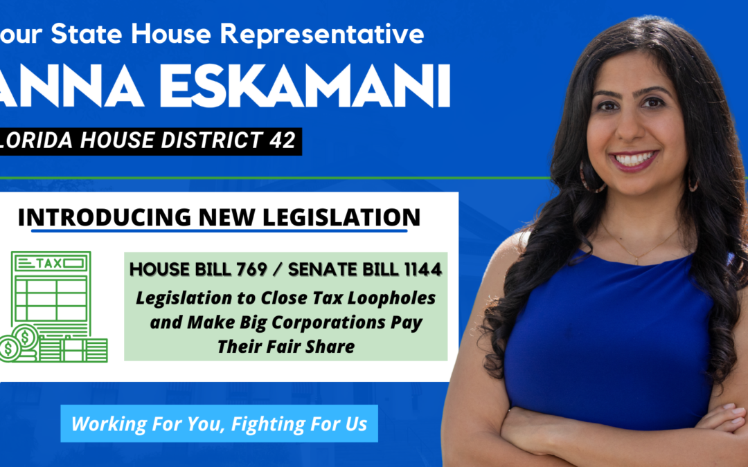 Representative Anna V. Eskamani and Senator Geraldine Thompson File Legislation to Close Tax Loopholes and Make Big Corporations Pay Their Fair Share