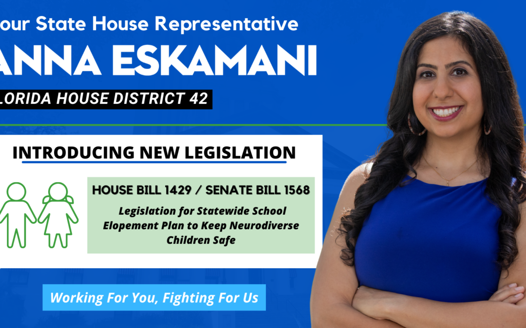 Representative Anna V. Eskamani and Minority Leader Lauren Book File Legislation for Statewide School Elopement Plan to Keep Neurodiverse Children Safe