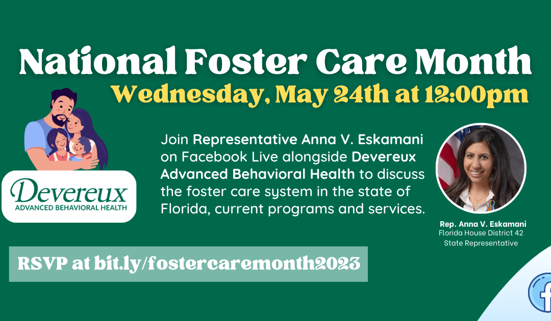 Representative Anna V. Eskamani Recognizes National Foster Care Month with Devereux Advanced Behavioral Health