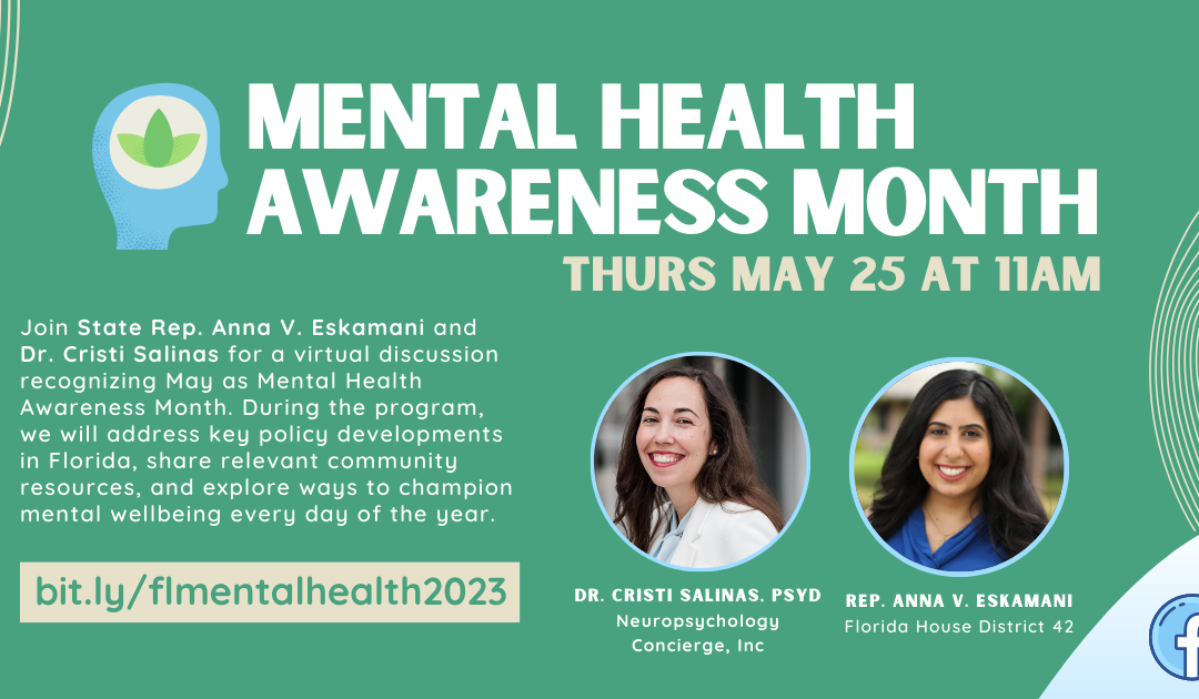 Representative Anna V. Eskamani Hosts Mental Health Awareness Month Virtual Event with Dr. Cristi Salinas, PsyD