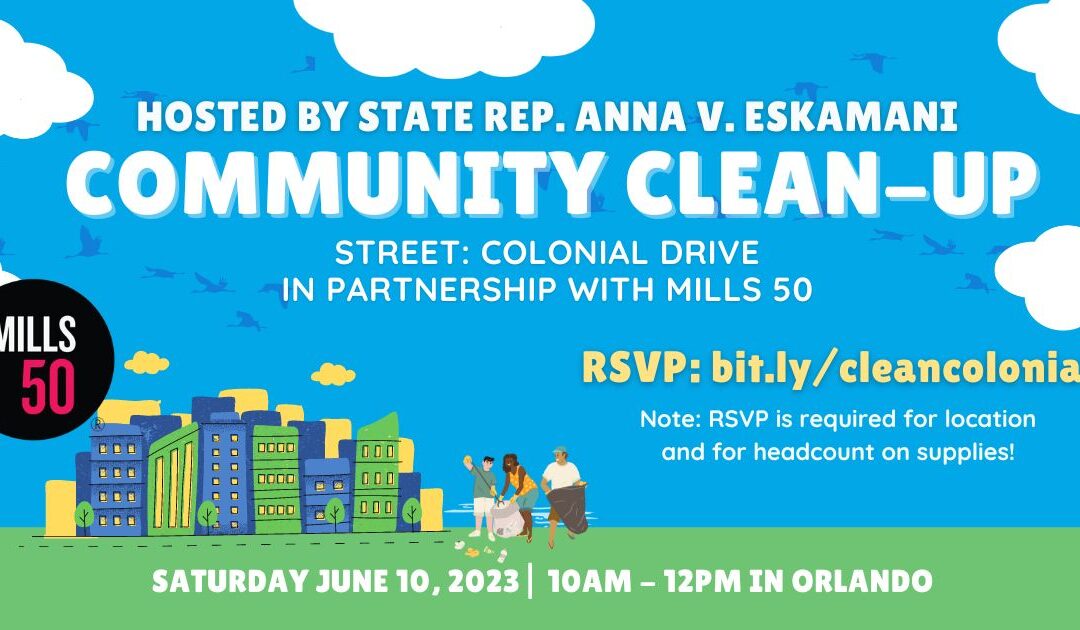 Representative Anna V. Eskamani to Host Community Cleanup in Mills50