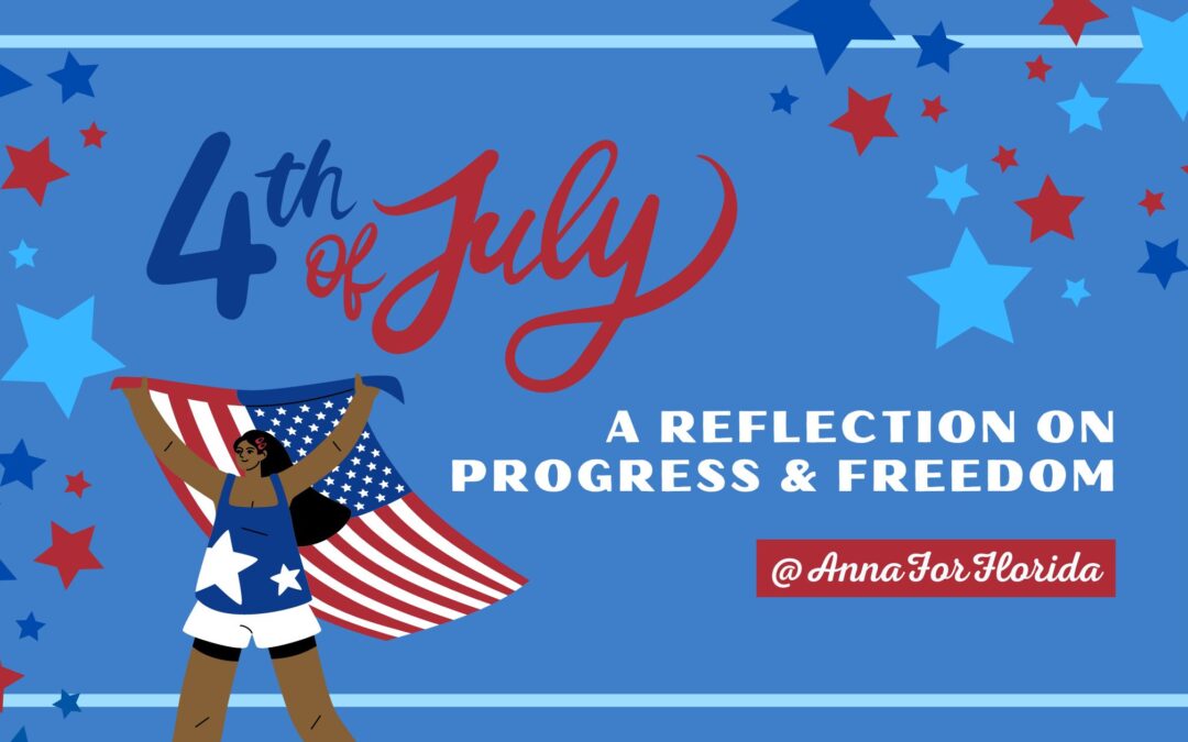 Fourth of July: A Reflection on Progress and Freedom