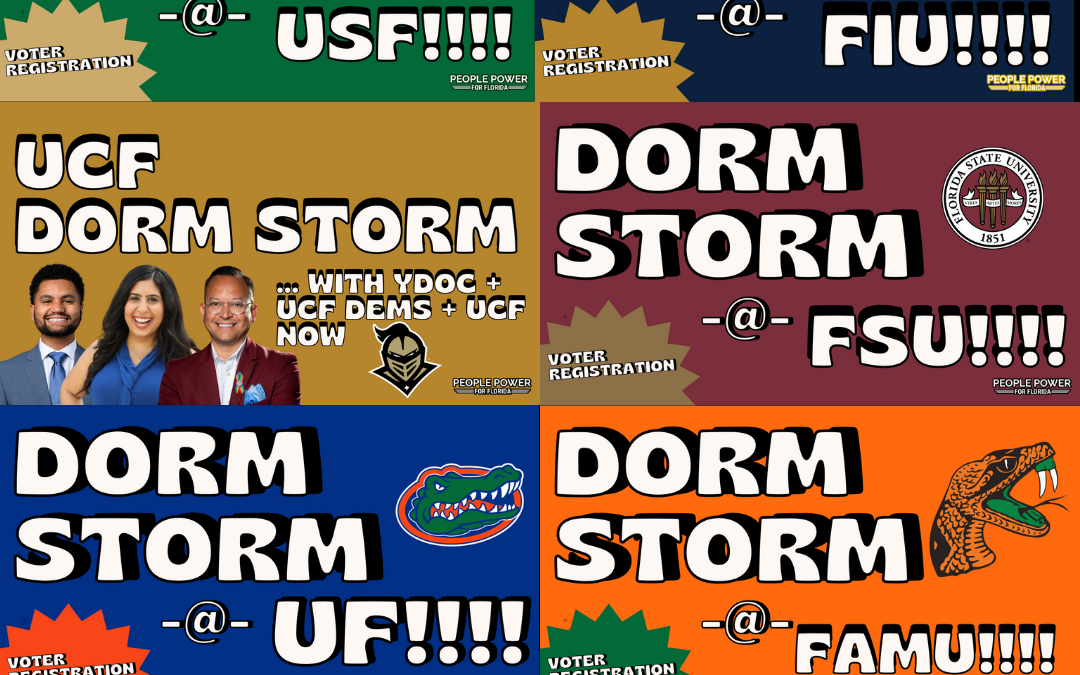 PEOPLE POWER FOR FLORIDA ANNOUNCES CAMPUS VOTER REGISTRATION DORM STORMS