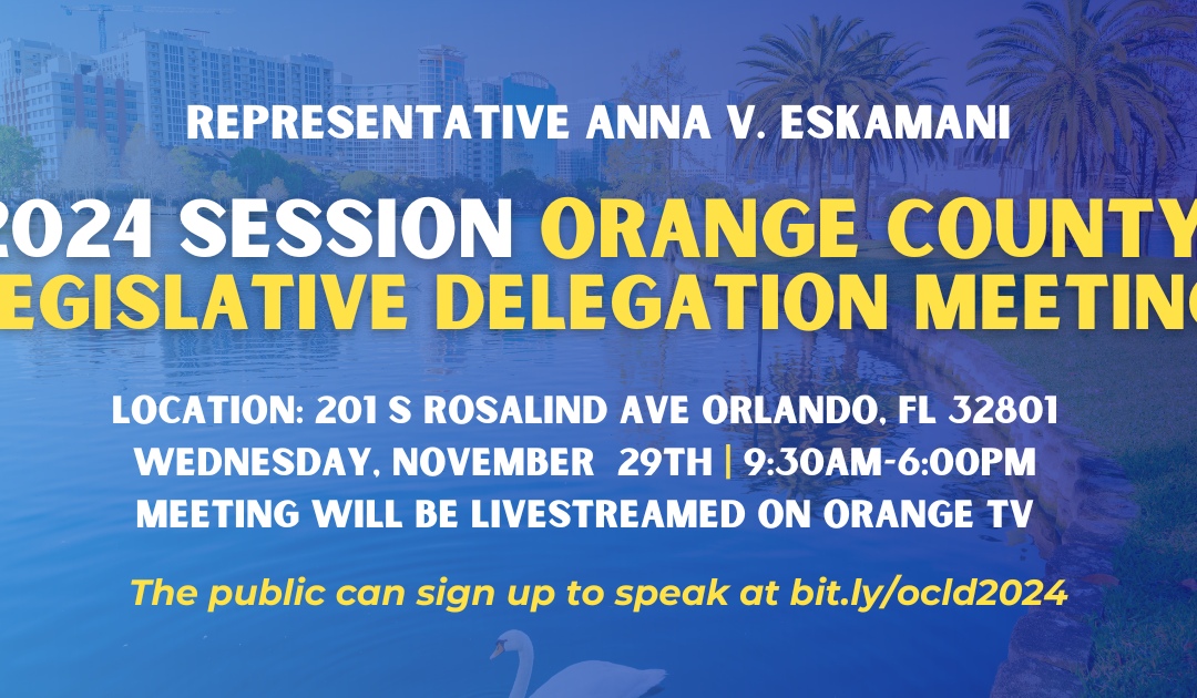 Orange County Legislative Delegation Announces the Public Meeting of 2023