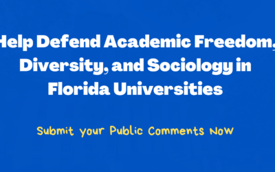 Help Defend Academic Freedom, Diversity, and Sociology in Florida Universities