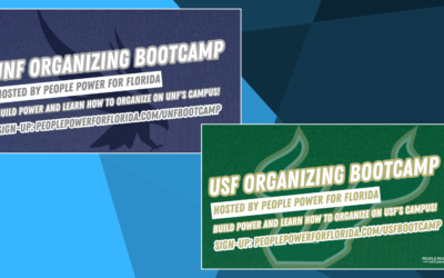 PEOPLE POWER FOR FLORIDA ANNOUNCES ORGANIZING BOOTCAMPS AT USF AND UNF