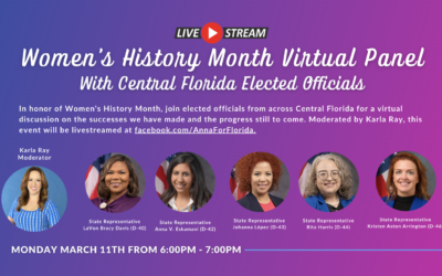 Representative Anna V. Eskamani Hosts Women’s History Month Virtual Panel with Central Florida Elected Officials