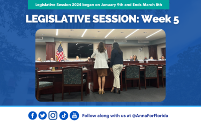 2024 Legislative Session Review from Team Anna: Week 5