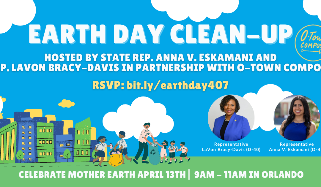 Rep. Eskamani and Rep. Bracy-Davis Host Community Clean Up for Earth Day