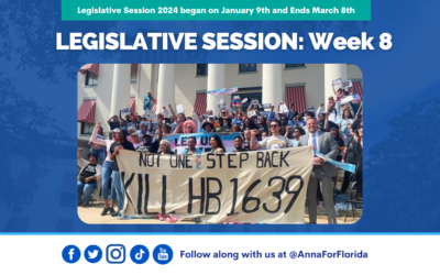 2024 Legislative Session Review from Team Anna: Week 8