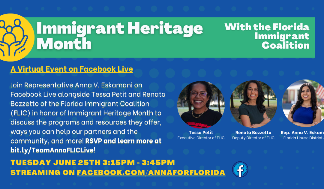 Representative Anna V. Eskamani Hosts Immigrant Heritage Month Virtual Program with Florida Immigrant Coalition