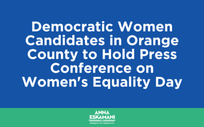 Democratic Women Candidates in Orange County to Hold Press Conference on Women’s Equality Day