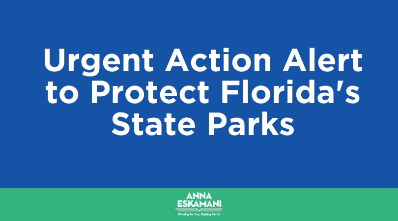 🚨 Urgent Action Alert to Protect Florida’s State Parks