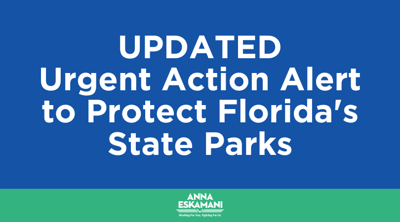 UPDATED: 🚨 Urgent Action Alert to Protect Florida’s State Parks