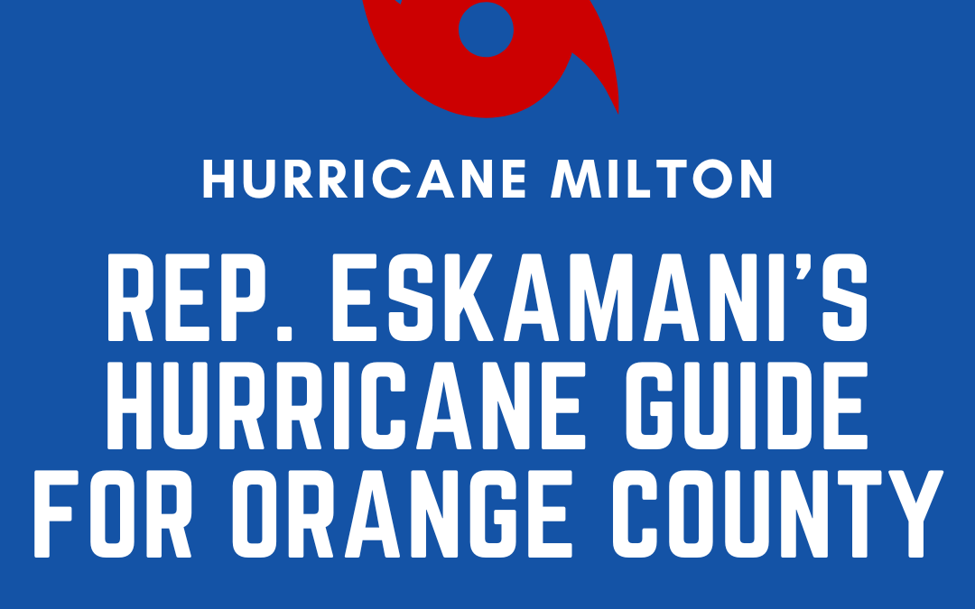 Rep. Eskamani’s Guide for Hurricane Milton