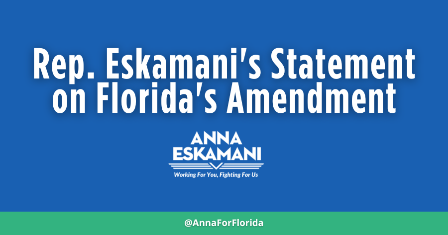 Rep. Eskamani’s Statement on Florida’s Amendment