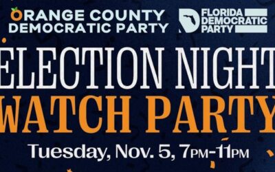 You’re Invited: Democratic Election Watch Party In Orlando 📺