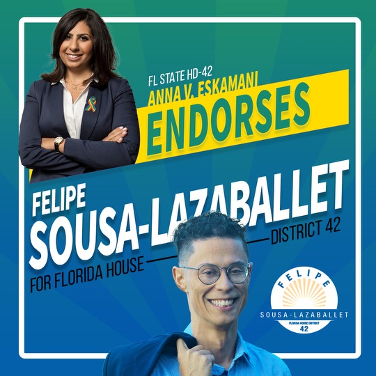 Rep. Anna V. Eskamani Endorses Felipe Sousa-Lazaballet for Florida House District 42