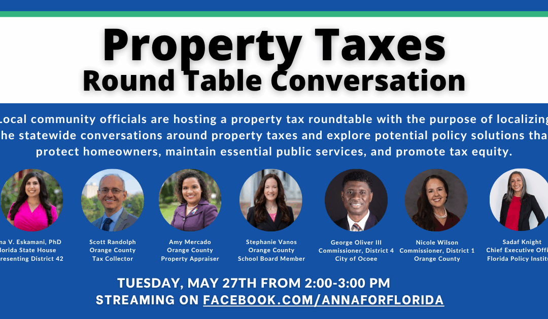 Representative Dr. Anna V. Eskamani & Local Officials to Host Property Tax Roundtable