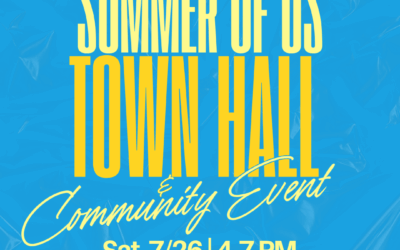 You’re Invited: “Summer of Us” Townhall & Community Event – July 26 in Orlando!