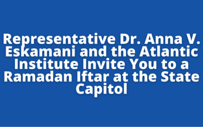 Representative Dr. Anna V. Eskamani and the Atlantic Institute Invite You to a Ramadan Iftar at the State Capitol