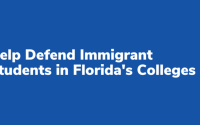 Help Defend Immigrant Students in Florida’s Colleges