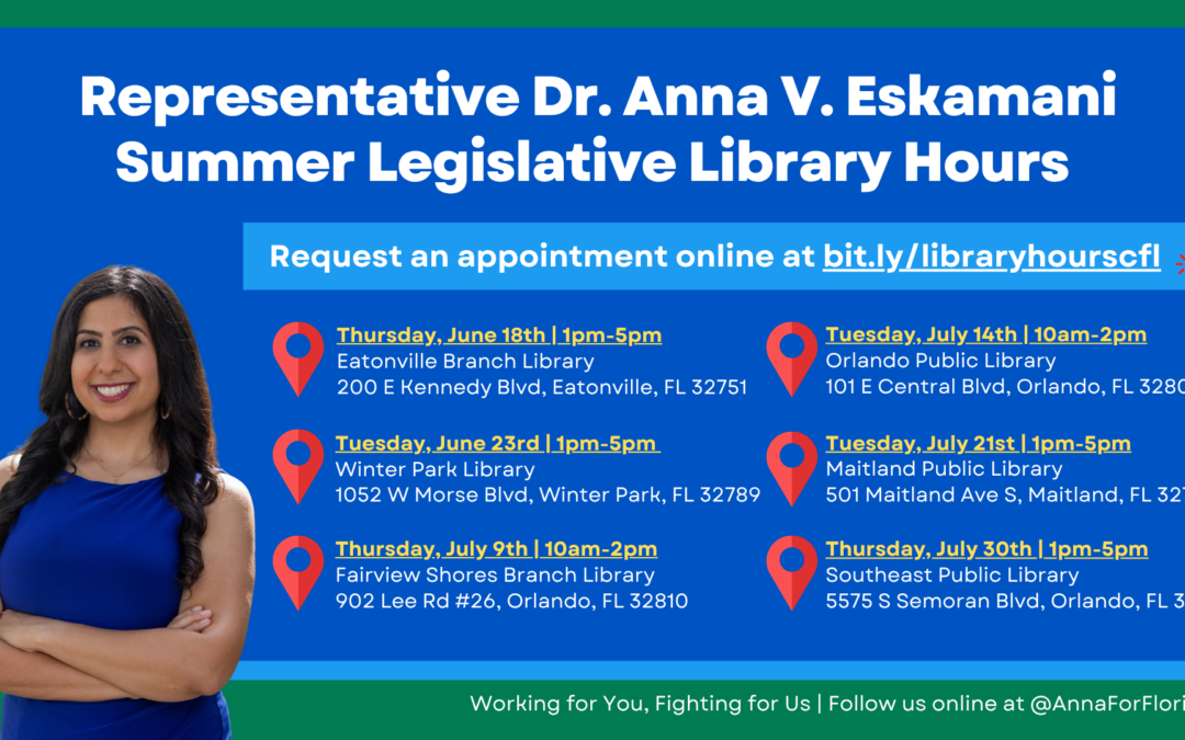 State Representative Dr. Anna V. Eskamani Announces Summer Library Office Hours
