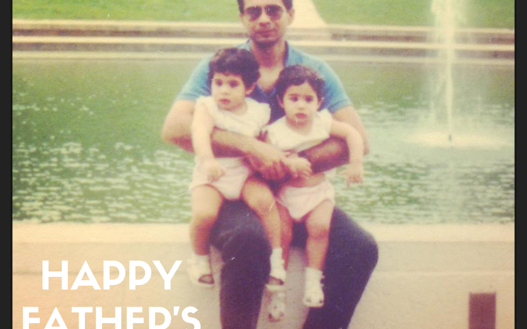 Happy Father’s Day From Team Anna