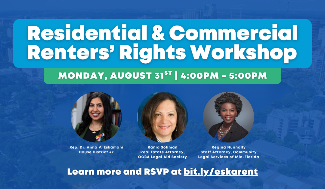 Representative Dr. Anna V. Eskamani Hosts Virtual Event Focused on Residential & Commercial Renters’ Rights